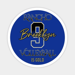 Brooklyn #9 Rancho VB (15 Gold) - Blue Magnet